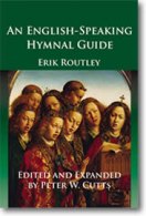 English-Speaking Hymnal Guide / edited and Expanded by Peter W. Cutts.