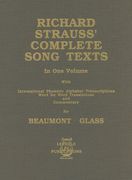 Complete Song Texts / edited by Beaumont Glass.