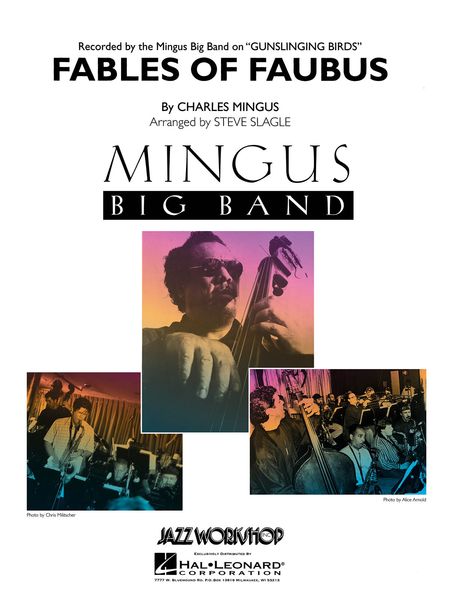 Fables Of Faubus / arranged For Big Band by Steve Slagle.