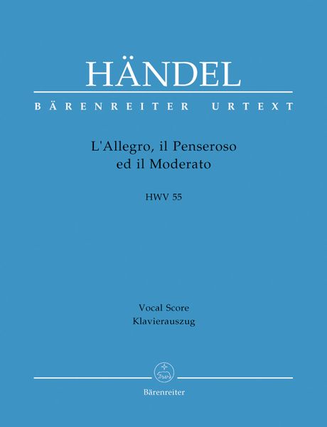 Allegro, Il Penseroso ed Il Moderato, HWV 55.