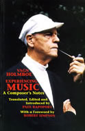 Experienceing Music : A Composer's Notes.