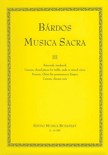 Canons, Choral Pieces For Treble, Male Or Mixed Voices.