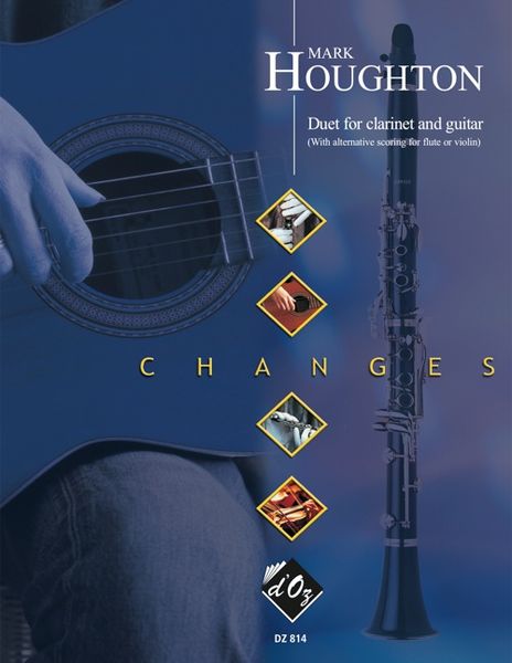 Changes : Duet For Clarinet And Guitar, Op. 57 (2004).