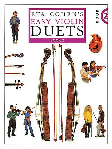 Eta Cohen's Easy Violin Duets, Book 2.
