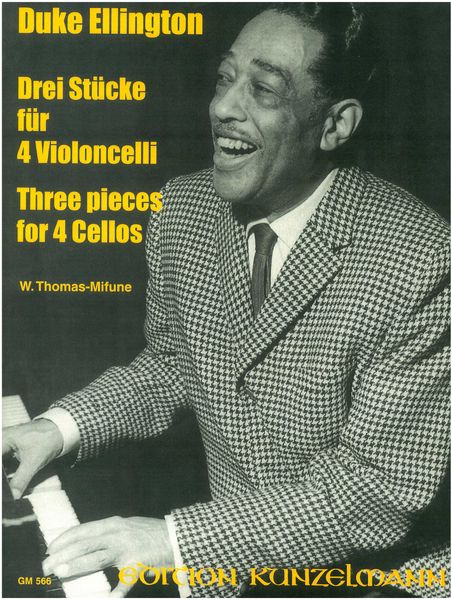 Three Pieces For 4 Cellos / arranged by W. Thomas-Mifune.