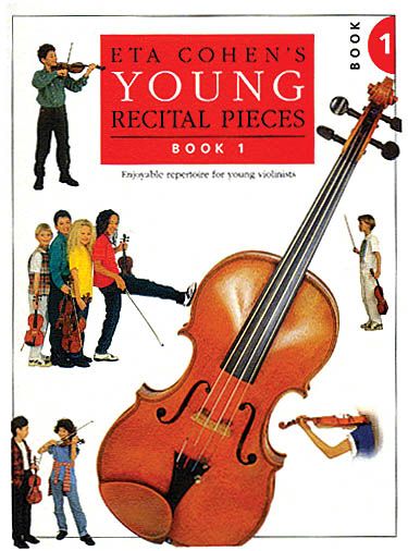 Eta Cohen's Young Recital Pieces, Book 1 : For Violin.