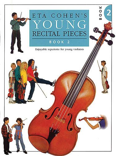 Eta Cohen's Young Recital Pieces, Book 2 : For Violin.