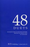 48 Duets : For Voices Of Medium Range, With Pianoforte Accompaniment.