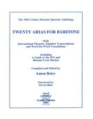 Twenty Arias For Baritone / compiled and edited by Anton Belov.