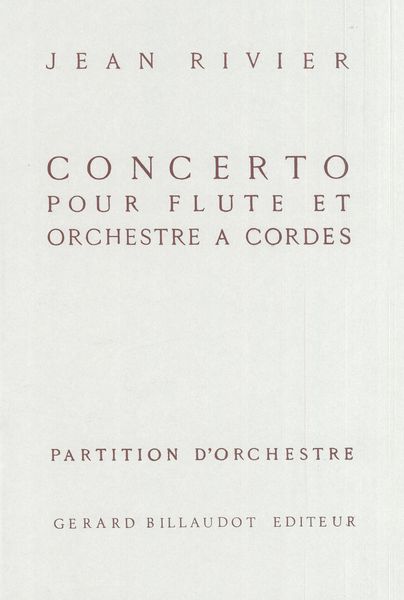 Concerto : For Flute and String Orchestra.