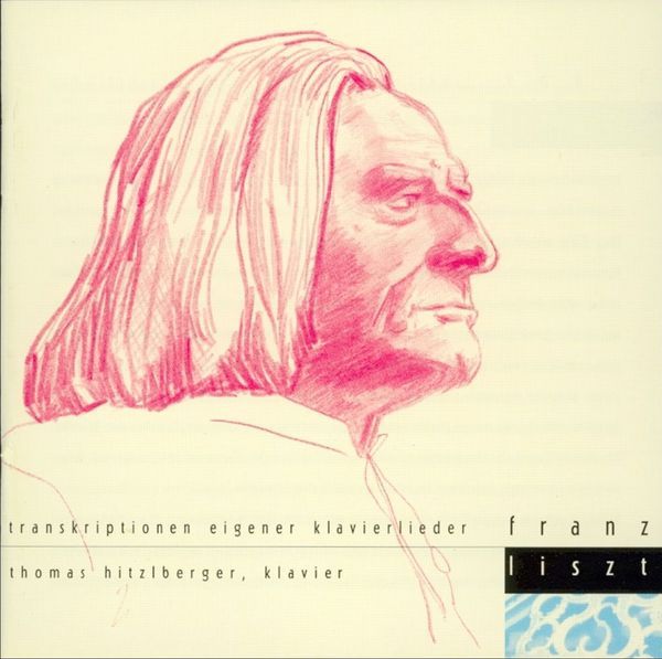 Transcriptions Eigener Klavierlieder / Thomas Hitzlberger, Piano.