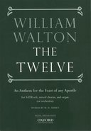 Twelve : An Anthem For The Feast Of Any Apostle For SATB Soli, Mixed Chorus and Organ.