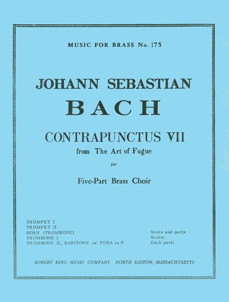 Contrapunctus VII From The Art Of Fugue : For Brass Quintet.