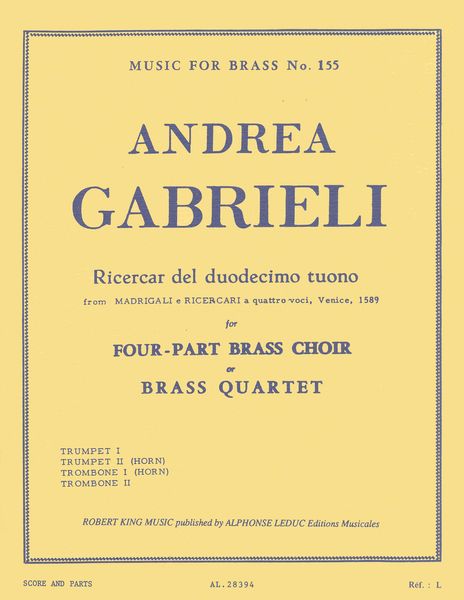 Ricercar Del Duodecimi Toni : For Brass Quartet.