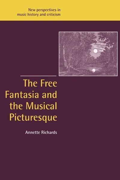 Free Fantasia and The Musical Picturesque.
