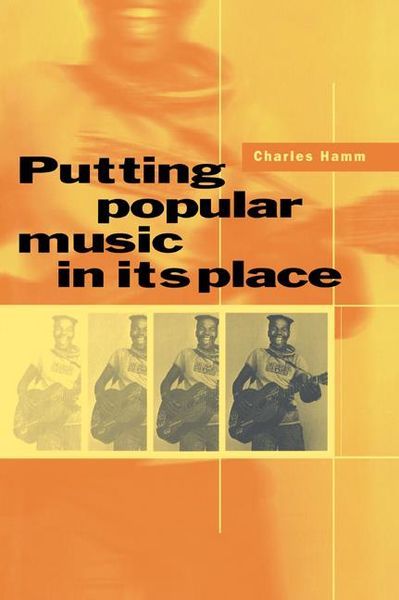 Putting Popular Music In Its Place.