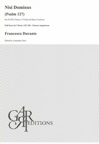 Nisi Dominus (Psalm 127) : For SATB, Chorus, 2 Violins and Basso Continuo / Ed. Alejandro Garri.