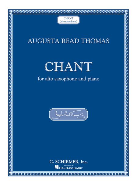 Chant : For Alto Saxophone And Piano.