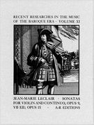 Sonatas For Violin and Basso Continuo, Part IV : Op. 9; Op. 15 / edited by Robert E. Preston.