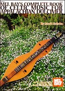 Complete Book Of Celtic Music For Appalachian Dulcimer.