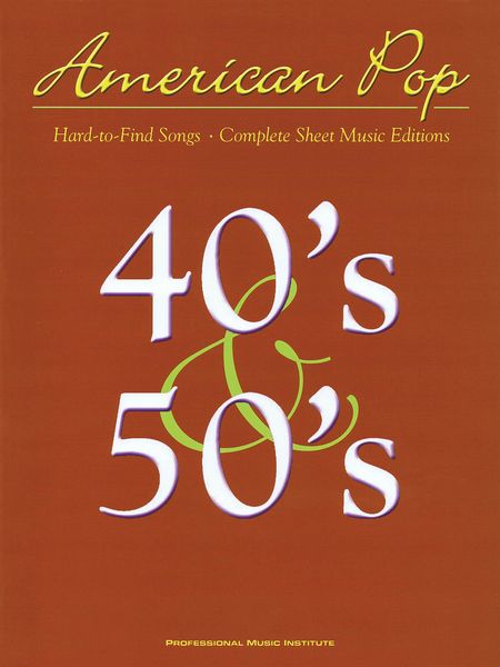 American Pop : Hard To Find Songs / '40s And '50s.