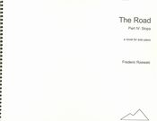 Road : A Novel For Solo Piano - Part 4 : Stops (1997).