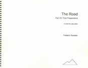 Road : A Novel For Solo Piano - Part 7 : Final Preparations (1999-2001).