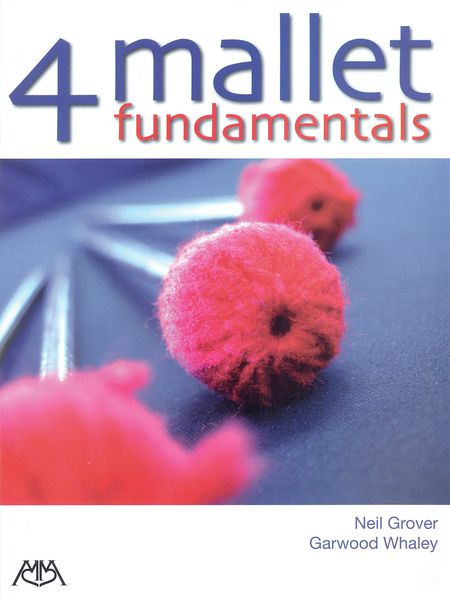 4 Mallet Fundamentals.