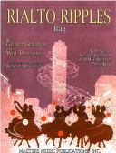 Rialto Ripples Rag : For Piano / transcribed and edited by Richard Dowling.