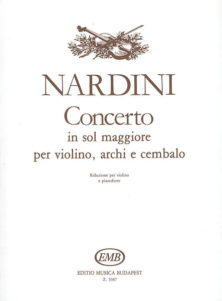 Concerto In Sol Maggiore : Per Violino, Archi E Cembalo - Reduzione Per Violino E Pianoforte.