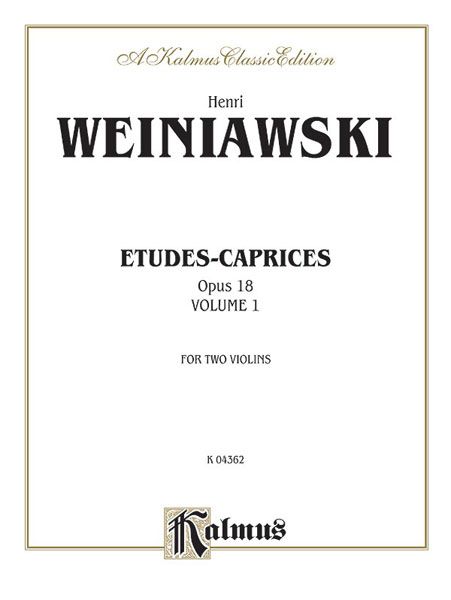 Etudes-Caprices, Op. 18 Book 1 : For The Violin With Accompaniment by A Second Violin.