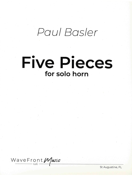 Five Pieces : For Solo Horn.