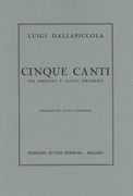 Cinque Canti : Per Baritono E Alcuni Strumenti - Riduzione Per Canto E Pianoforte.
