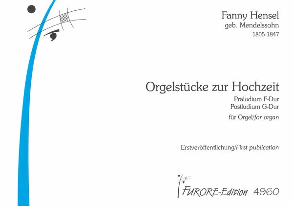 Orgelstücke Zur Hochzeit = Wedding Pieces For Organ.