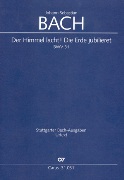 Der Himmel Lacht! Die Erde Jubilieret, BWV 31 / edited by Michael Märker.