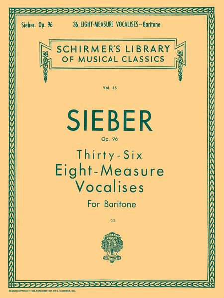 Thrty-Six Eight-Measure Vocalises For Elementary Vocal Teaching, Op. 96 : For Baritone.