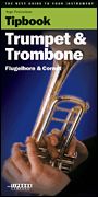 Tipbook : Trumpet & Trombone, Cornet & Flugelhorn.