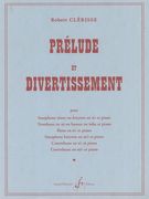 Prelude Et Divertissement : Saxophone Et Piano Ou Orgue.