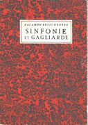 Libro Primo E Secondo Delle Sinfonie Et Gagliarde, Venezia 1607, 1608.