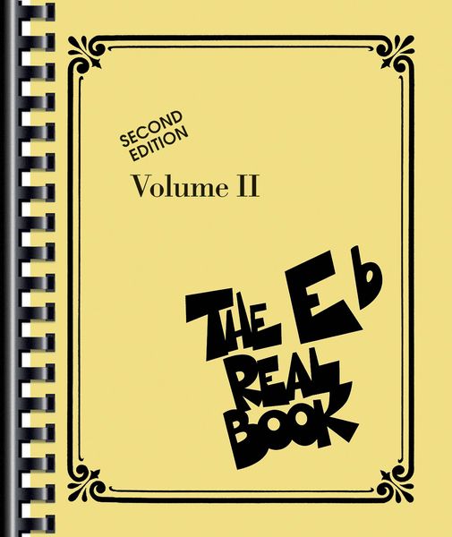 The Real Book, Vol. 2 - 2nd Edition : For E Flat Instruments.