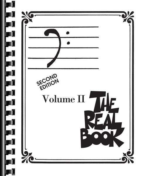 The Real Book, Vol. 2 - 2nd Edition : For Bass Clef Instruments.