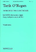 Dorchester Canticles : For SATB Chorus and Organ (Harp and Percussion Ad Lib.) (2004).