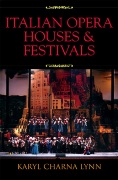 Italian Opera Houses and Festivals.