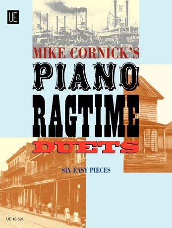 Piano Ragtime Duets : Six Easy Pieces For One Piano, Four Hands.