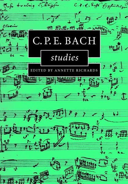 C. P. E. Bach Studies / edited by Annette Richards.