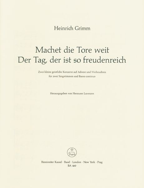 Machet Die Tore Weit - der Tag, der Ist So Freudenreich : Zwei Kleine Konzerte.