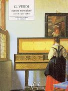Marche Triomphale (Extrait De L'Opera Aida) : arranged For Piano by H. G. Heumann.
