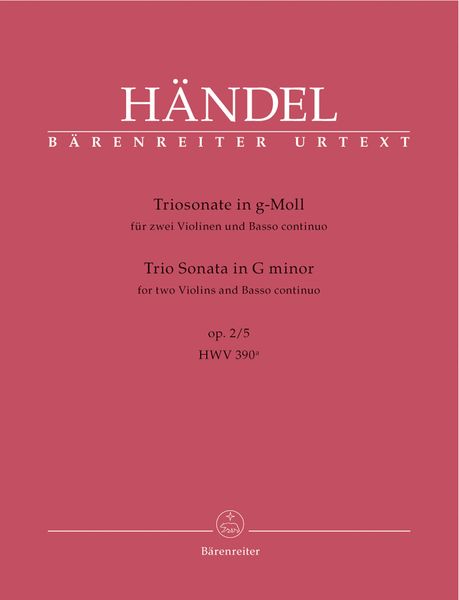 Triosonate G-Moll, Op. 2 No. 5, HWV 390a : For Two Violins and Continuo.