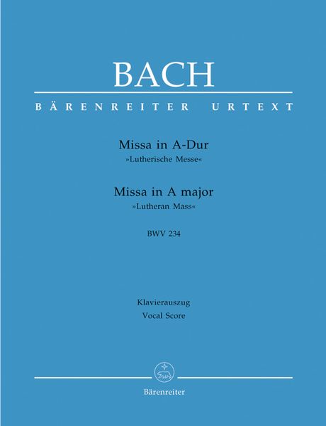 Missa A-Dur, BWV 234 : Piano reduction.