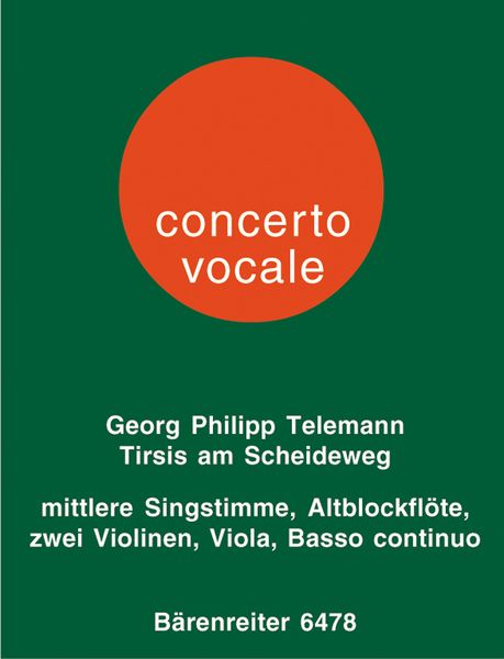 Tirsis Am Scheidewege : For Medium Voice, Recorder, Two Violins, Viola and Continuo.
